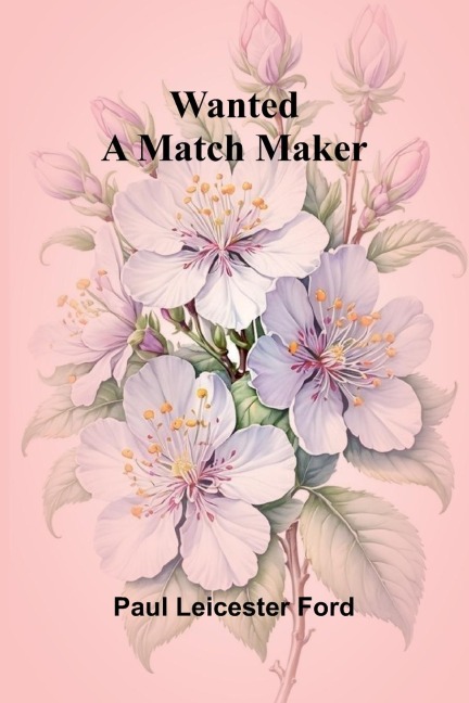 Wanted-A Match Maker