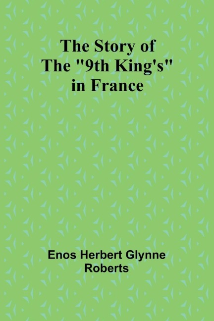 The Story of the 9th Kings in France