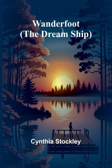 Wanderfoot (The Dream Ship)