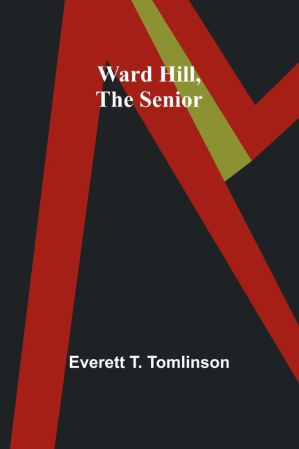 Ward Hill, the Senior