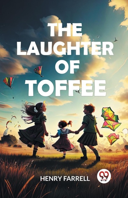 The laughter of Toffee