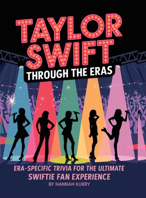 Taylor Swift Through the Eras: Era-Specific Trivia for the Ultimate Swiftie Fan Experience