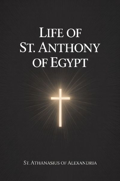 Life of St. Anthony of Egypt