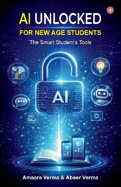 AI Unlocked for New Age Students: The Smart Students Tools