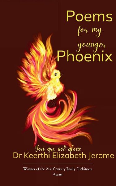 Poems for my younger Phoenix You are not alone.