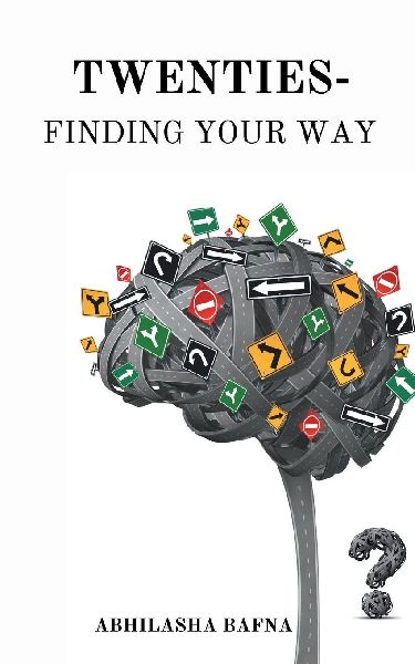 Twenties: Finding Your Way