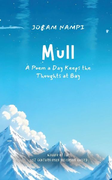 Mull: A Poem a Day Keeps the Thoughts at Bay