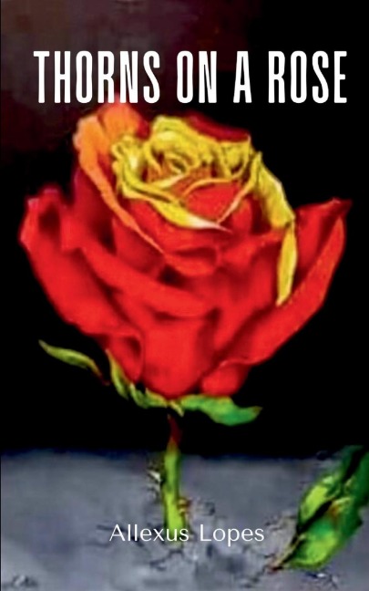 Thorns On A Rose