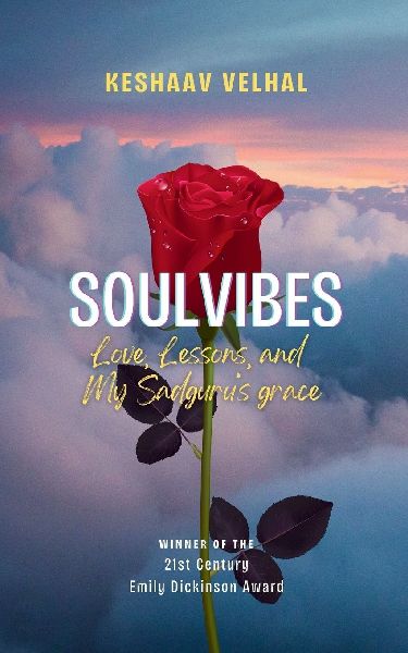 SoulVibes: Love, Lessons, and my Sadguru's Grace