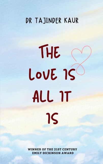 The Love Is All It Is