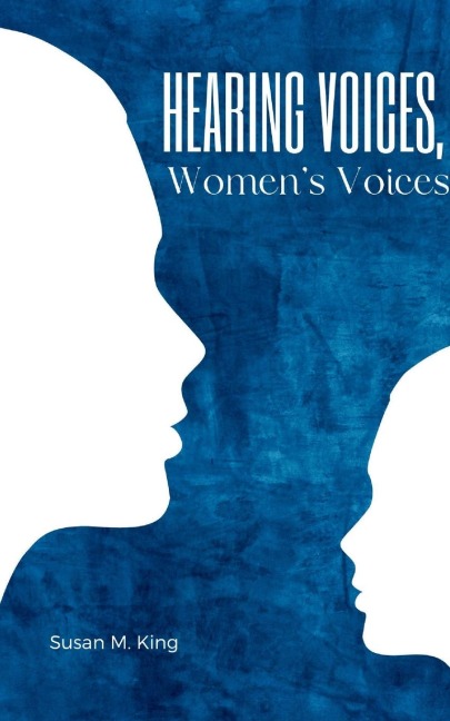Hearing Voices, Women's Voices