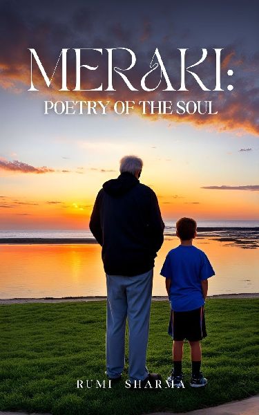 MERAKI: Poetry of the soul