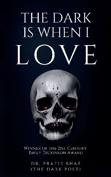 THE DARK IS WHEN I LOVE