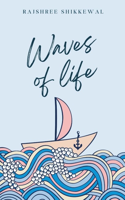Waves of life