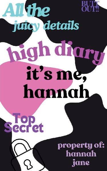 high diary its me, hannah