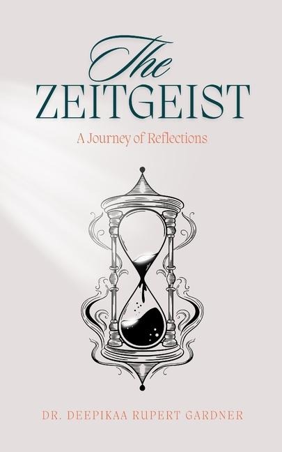 The Zeitgeist: A Journey of Reflections