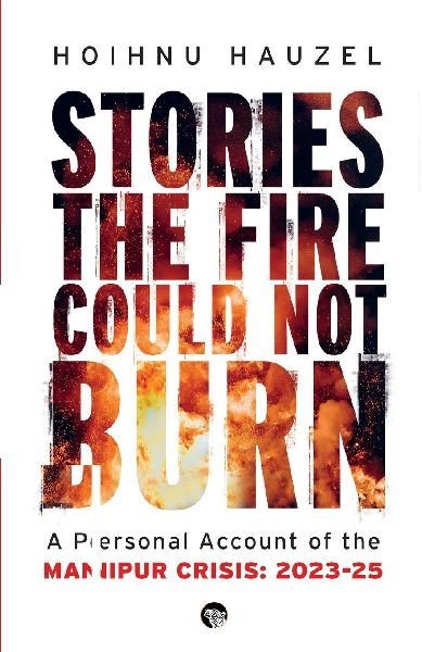 Stories the Fire Could Not Burn