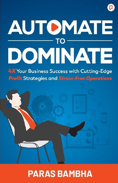 Automate To Dominate