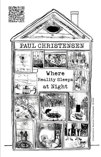 Where Reality Sleeps at Night