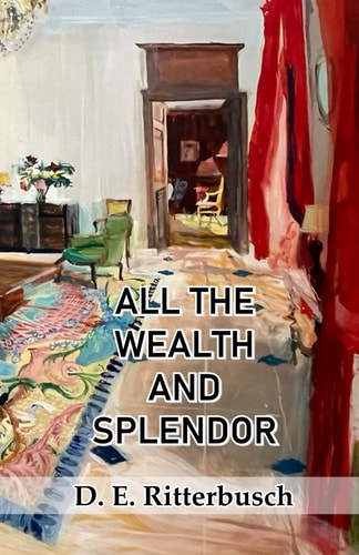 All the Wealth And Splendor