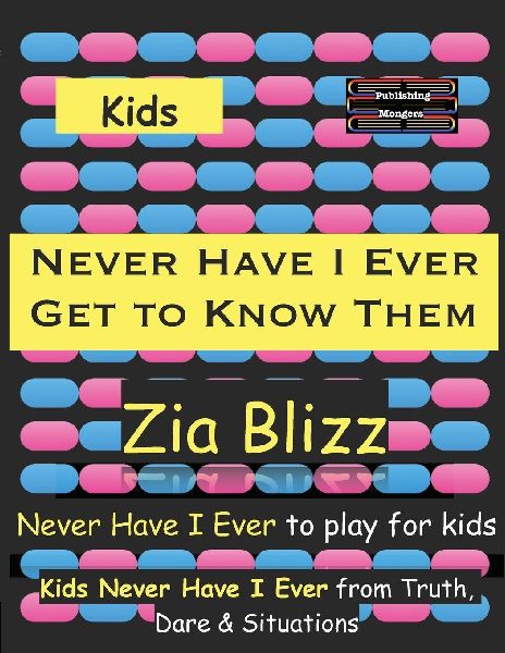 Kids Never Have I Ever - Get to Know Them: Never Have I Ever to play among Kids