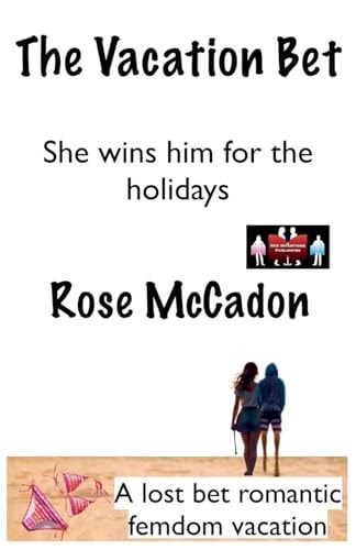 The Vacation Bet - She Wins Him for the Holidays