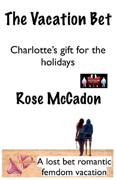The Vacation Bet - Charlottes gift for the holidays