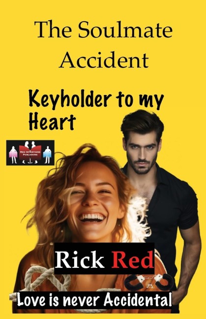 The Soulmate Accident - Keyholder to My Heart