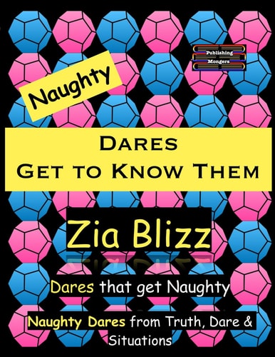 Naughty Dares - Get to Know Them Dares that Get Naughty