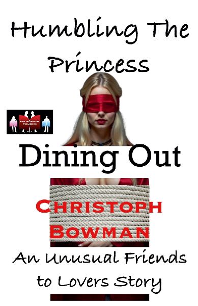 Humbling The Princess - Dining Out