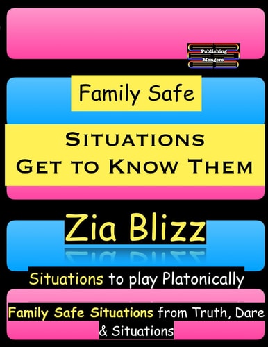 Family Safe Situations - Get to Know Them Situations to Play Platonically