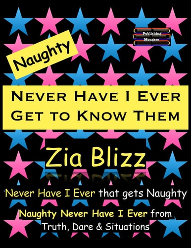 Naughty Never Have I Ever - Get to Know Them Never Have I Ever that Gets Naughty