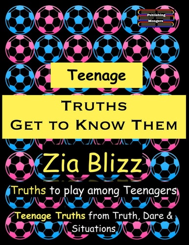 Teenage Truths - Get to Know Them Truths to Play Among Teenagers