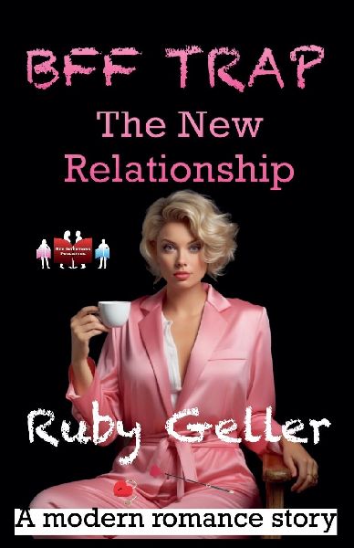 BFF Trap - The New Relationship