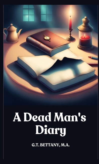 A Dead Mans Diary