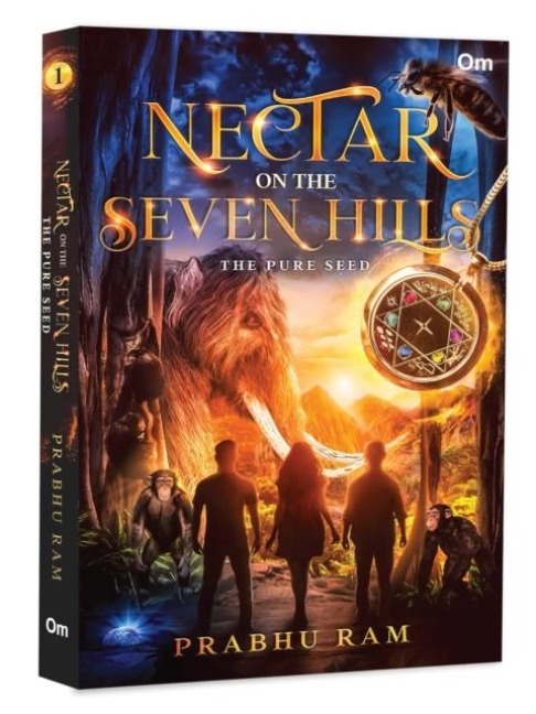Nectar on the Seven Hills: The Pure Seed - An Epic Fusion of Indian Mythology