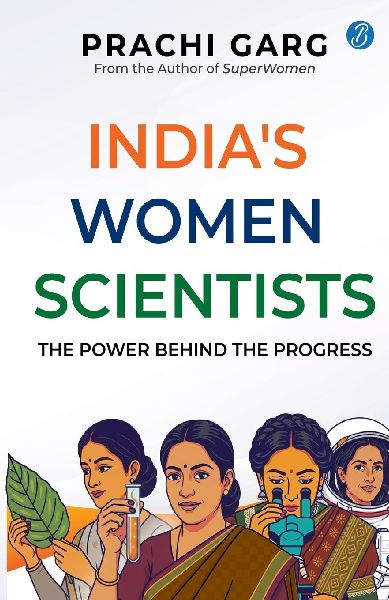 Indias Women Scientists