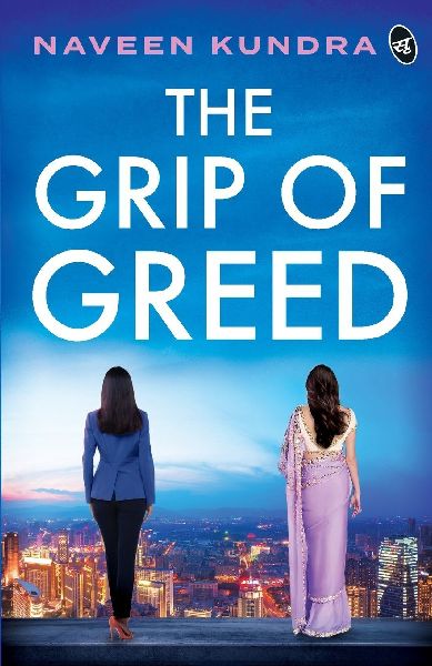 The Grip of Greed