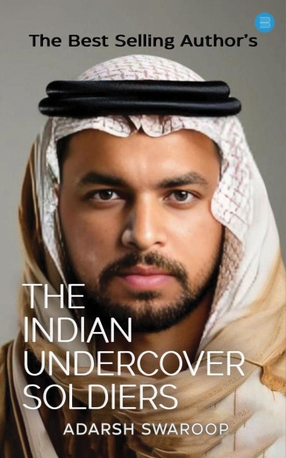 The Indian Undercover Soldiers