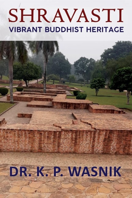 Shravasti: Vibrant Buddhist Heritage