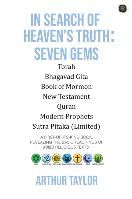 In Search of Heavens Truth: Seven Gems