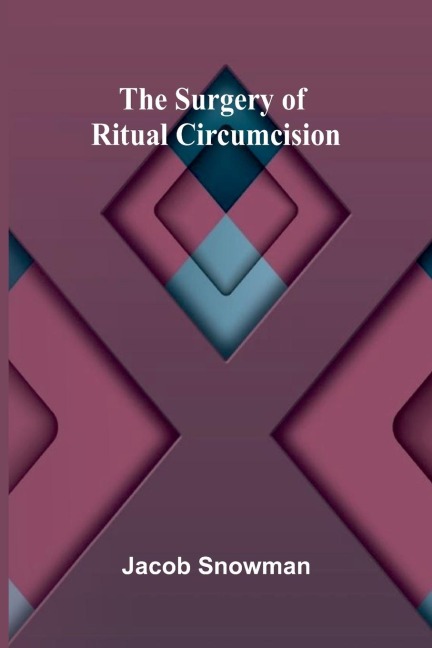 The Surgery of Ritual Circumcision