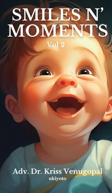 Smiles N Moments Volume 2