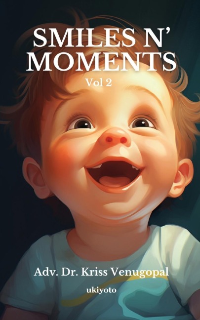 Smiles N Moments Volume 2