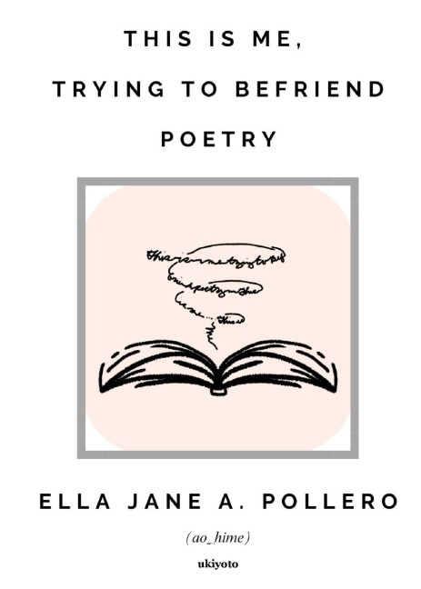This is Me, Trying to Befriend Poetry