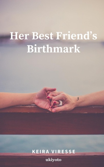 Her Best Friends Birthmark