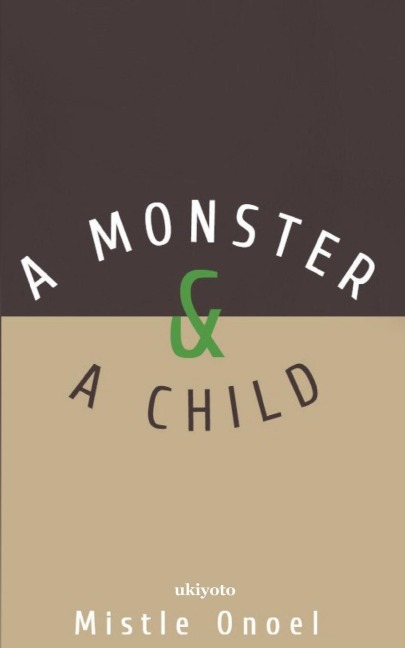 A Monster and a Child