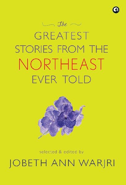 The Greatest Stories from the Northeast Ever Told