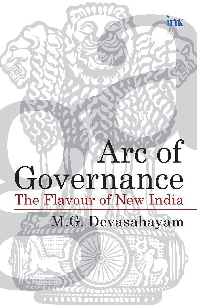 Arc of Governance: The Flavour of New India