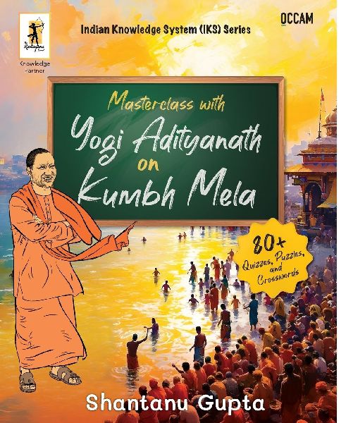 Masterclass with Yogi Adityanath on Kumbh Mela